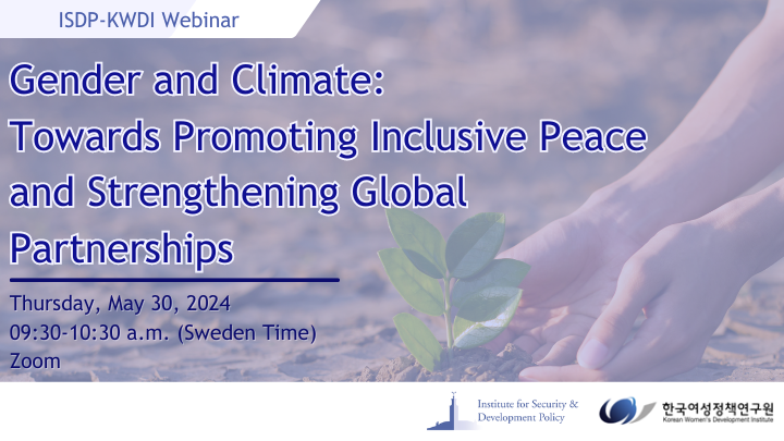 ISDP-KWDI Webinar on Gender and Climate: Towards Promoting Inclusive Peace and Strengthening Global Partnerships