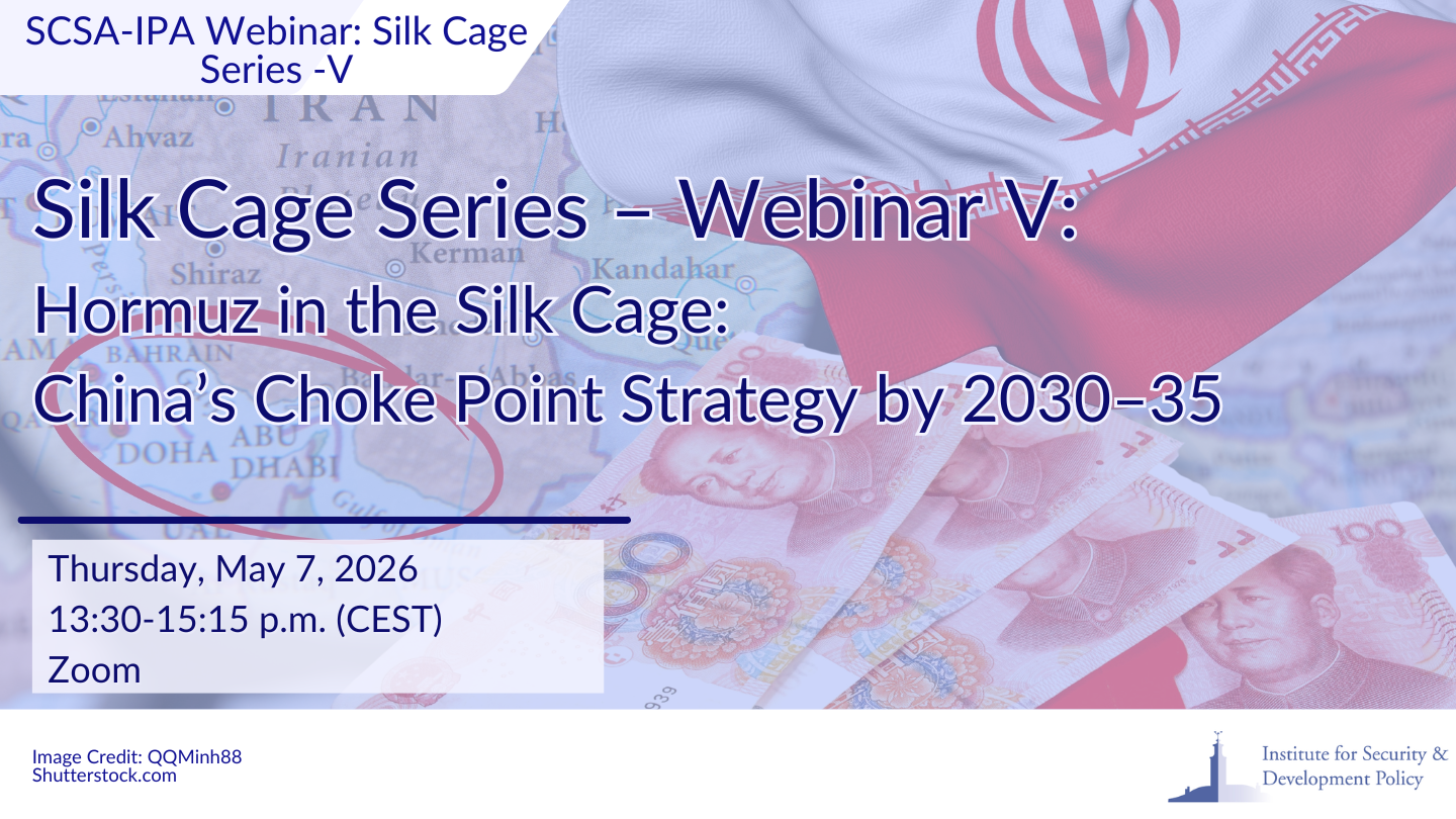 Next webinar in the Silk Cages Series: Hormuz in the Silk Cage: China’s Choke Point Strategy by 2030–35