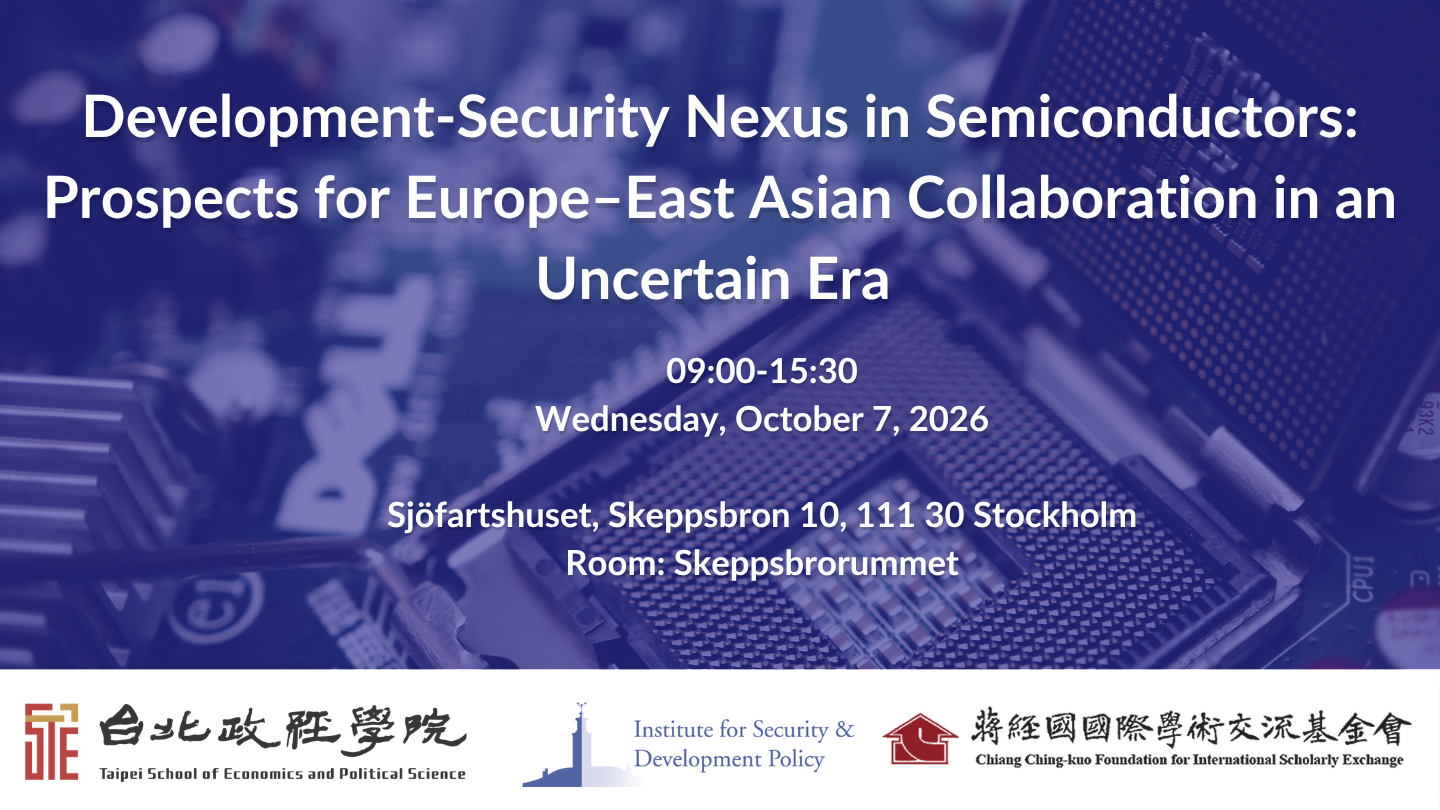 Conference: Development-Security Nexus in Semiconductors: Prospects for Europe–East Asian Collaboration in an Uncertain Era